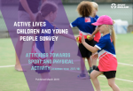 Active Lives Children Survey 2017 18 Attitudes Report